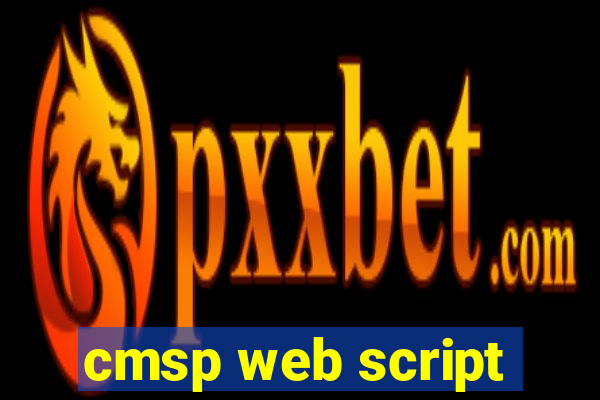 cmsp web script